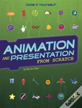 Animation And Presentation From Scratch