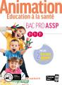 Animation Éducation À La Santé ; Bac Pro Assp 2de 1re Tle ; Pochette Élève (Édition 2020) - Preview