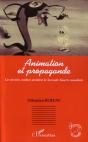 Animation Et Propagande, Les Dessins Animes Pendant La Seconde Guerre Mondiale - Preview