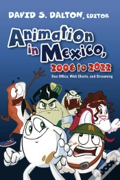 Capa do artigo Animation In Mexico, 2006 To 2022