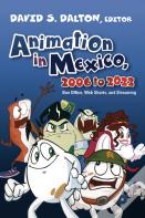 Animation In Mexico, 2006 To 2022