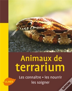 Capa do artigo Animaux De Terrarium ; Les Connaître, Les Nourrir, Les Soigner