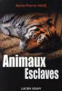 Animaux Esclaves - Preview