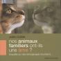 Animaux Familiers Ont-Ils Une Ame ? (Nos) - Preview