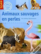 Animaux Sauvages En Perles ; D'Un Réalisme Impressionnant