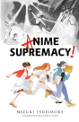 Anime Supremacy! - Preview