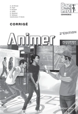 Capa do artigo Animer ; 1ère, Terminale ; Bac Pro ; Corrigé (Édition 2013)