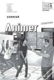 Capa do artigo Animer ; 1ère, Terminale ; Bac Pro ; Corrigé (Édition 2013)