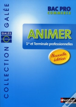 Capa do artigo Animer ; Bac Pro Commerce ; Galée ; Élève (Édition 2008)
