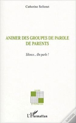 Capa do artigo Animer Des Groupes De Parole De Parents ; Silence...On Parle !