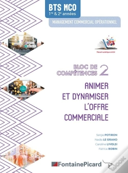 Capa do artigo Animer Et Dynamiser L'Offre Commerciale ; Bts Mco ; Bloc De Compétences 2 ; Livre De L'Élève