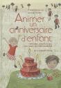 Animer Un Anniversaire D'Enfants - Preview