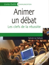 Animer Un Débat : Les Clés De La Réussite