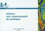 Animer Une Communaute De Pratique - Preview
