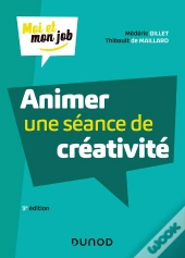Animer Une Séance De Créativité (3e Édition)
