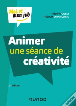Capa do artigo Animer Une Séance De Créativité (3e Édition)