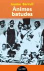 Ànimes Batudes - Preview