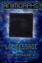 Animorphs 4 (Le Message) - Preview