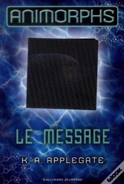 Capa do artigo Animorphs 4 (Le Message)