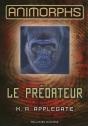 Animorphs 5 (Le Predateur) - Preview