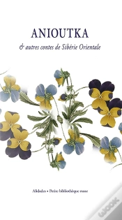 Capa do artigo Anioutka : Contes De Sibérie Orientale