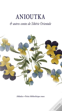 Capa do artigo Anioutka : Contes De Sibérie Orientale