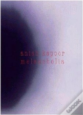 Anish Kapoor.Melancholia