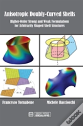 Anisotropic Doubly-Curved Shells