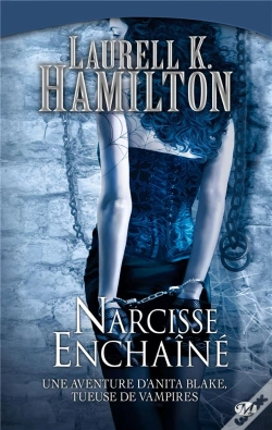 Capa do artigo Anita Blake T.10 - Narcisse Enchaine - Poche