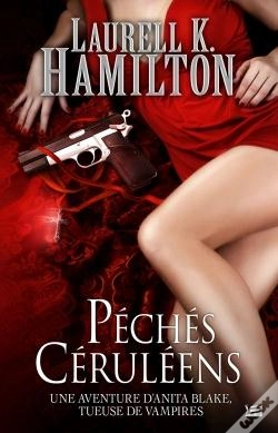 Capa do artigo Anita Blake, T.11 : Peches Ceruleens