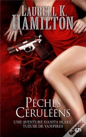 Capa do artigo Anita Blake, T.11 : Peches Ceruleens