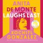 Anita De Monte Laughs Last - Preview