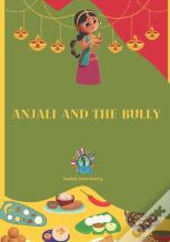 Anjali And The Bully