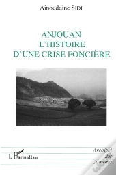 Anjouan L'Histoire D'Une Crise Foncière