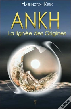 Capa do artigo Ankh ; La Lignée Des Origines