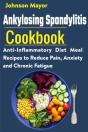 Ankylosing Spondylitis Cookbook - Preview