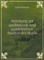 Anleitung Zur Qualitativen Und Quantitativen Analyse Des Harns - Preview