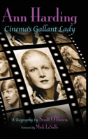 Ann Harding - Cinema'S Gallant Lady (Hardback) - Preview
