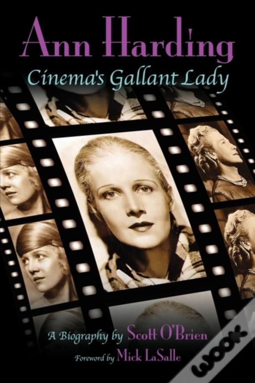 Ann Harding - Cinema'S Gallant Lady