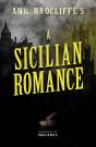 Ann Radcliffe'S A Sicilian Romance - Preview