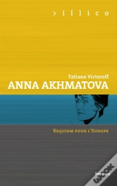 Anna Akhmatova, Requiem Pour L'Europe