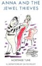 Anna And The Jewel Thieves - Preview