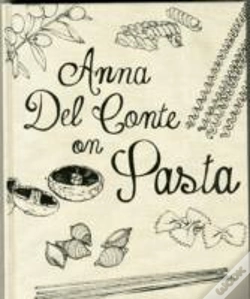 Capa do artigo Anna Del Conte On Pasta