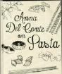 Anna Del Conte On Pasta - Preview