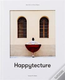 Anna Devis And Daniel Rueda: Happytecture
