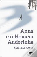 Anna e o Homem Andorinha