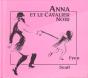 Anna Et Le Cavalier Noir - Preview