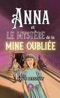 Anna Et Mystere De Mine Oubliee - Preview