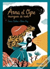 Anna Et Ogre Mangeur De Mots