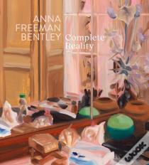 Anna Freeman Bentley Â€“ Complete Reality